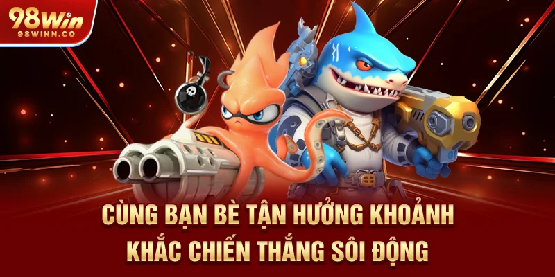 cung-ban-be-tan-huong-khoanh-khac-chien-thang-soi-dong