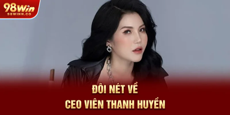 doi-net-ve-ceo-vien-thanh-huyen