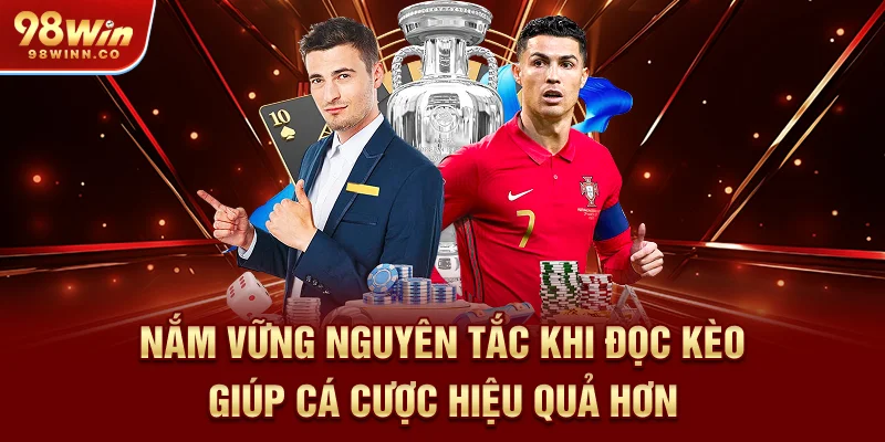 nam-vung-nguyen-tac-khi-doc-keo-giup-ca-cuoc-hieu-qua-hon